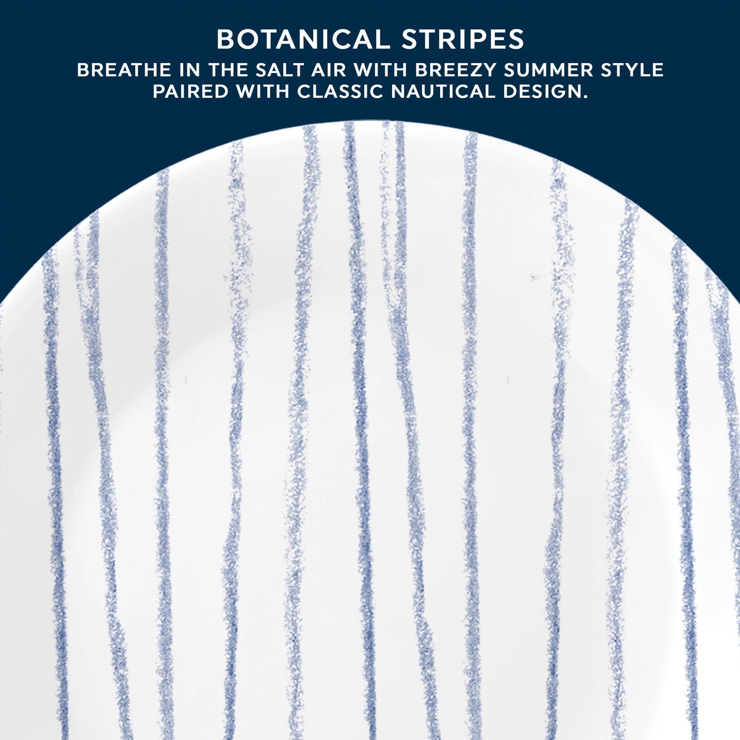  Botanical Stripes Appetizer Plate with text breathe in the salt air with breezy summer style paired with classic nautical design